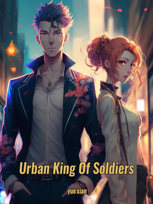 Urban King Of Soldiers